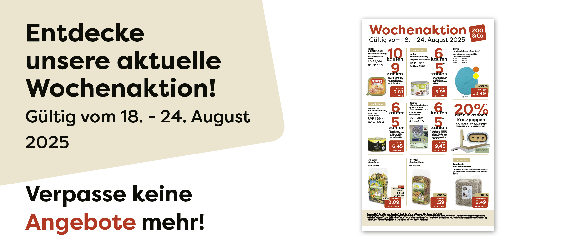 Entdecke unsere aktuelle Monatsaktion vom 18.08-24.08